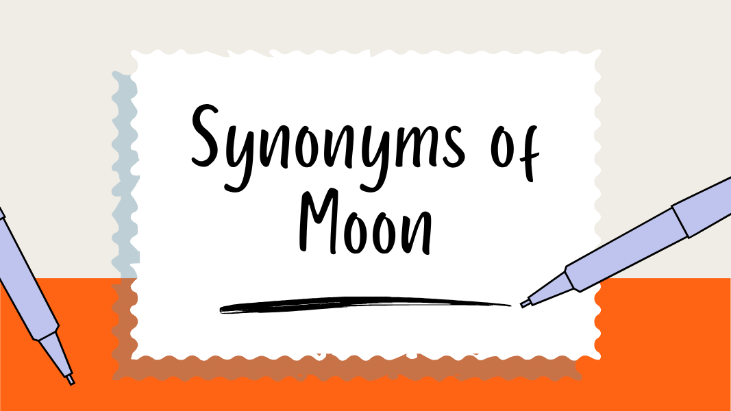 Synonyms of Moon